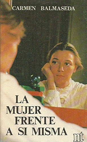 La mujer frente a sí misma, de Balmaseda | portada del libro