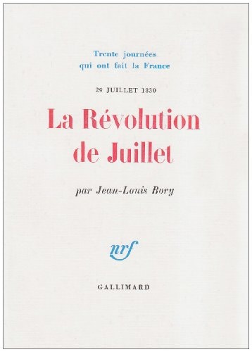 LA REVOLUTION DE JUILLET, de Bory | portada del libro