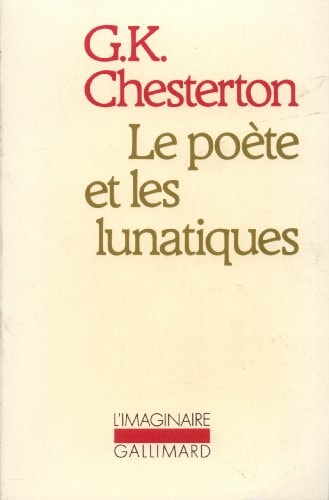LE POETE ET LES LUNATIQUES, de Gilbert Keith Chesterton | portada del libro