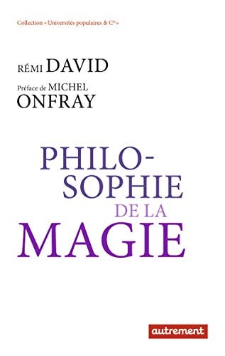 Philosophie de la magie, de Rémi David | portada del libro