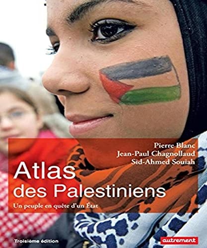 ATLAS DES PALESTINIENS UN PEUPLE EN QUETE D'UN ETAT, de Pierre Blanc | portada del libro