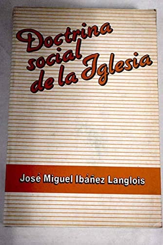 Doctrina social de la Iglesia, de Ibáñez Langlois | portada del libro