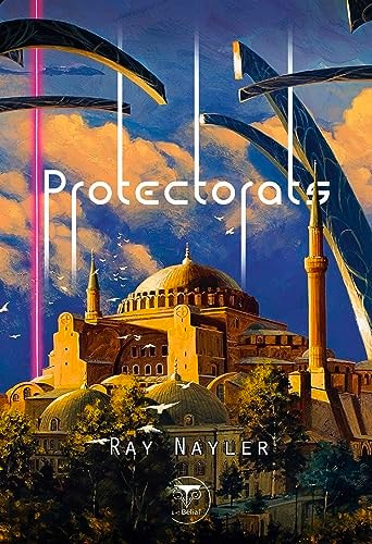 PROTECTORATS, de Ray Nayler | portada del libro