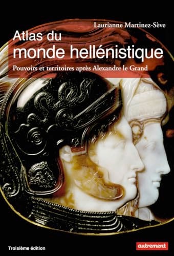 Atlas du monde hellenistique, de Laurianne Martinez-Sève | portada del libro