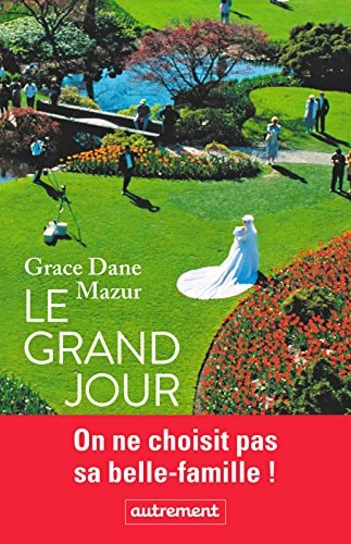 LE GRAND JOUR, de Grace Dane Mazur | portada del libro