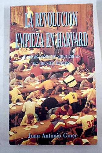 La revolución empieza en Harvard, de Giner Junquera | portada del libro