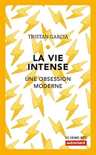 La vie intense, de Tristan Garcia | portada del libro