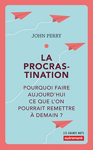 LA PROCRASTINATION, de John Perry | portada del libro