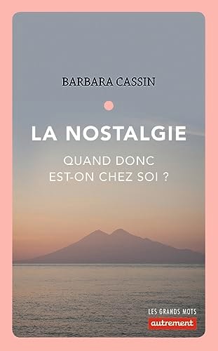 La nostalgie, de Barbara Cassin | portada del libro