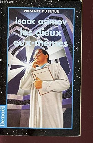LES DIEUX EUX-MEMES, de Isaac Asimov | portada del libro