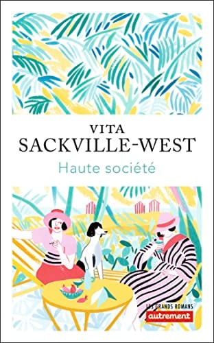 HAUTE SOCIETE, de Vita Sackville-West | portada del libro