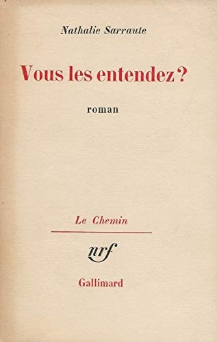 VOUS LES ENTENDEZ?, de Sarraute | portada del libro
