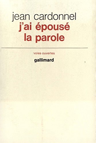 J'AI EPOUSE LA PAROLE, de Cardonnel | portada del libro