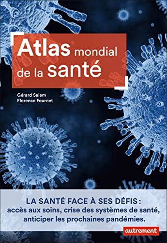 ATLAS MONDIAL DE LA SANTE, de Gérard Salem | portada del libro