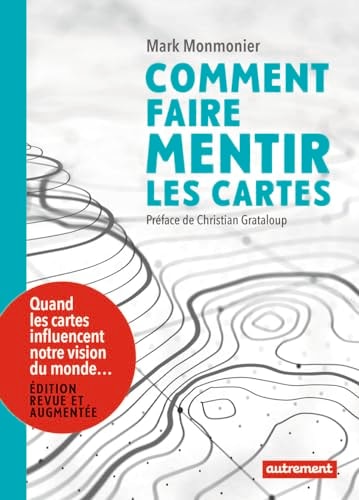 Comment faire mentir les cartes, de Mark Monmonier | portada del libro