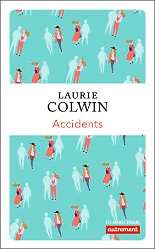 ACCIDENTS, de Laurie Colwin | portada del libro