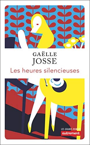 LES HEURES SILENCIEUSES, de GAELLE JOSSE | portada del libro