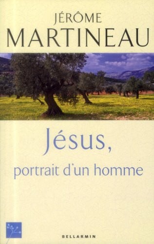 JESUS PORTRAIT D'UN HOMME, de MARTINEAU | portada del libro