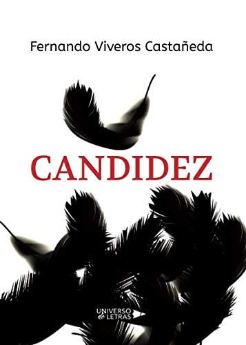 Candidez, de Fernando Viveros Castañeda | portada del libro