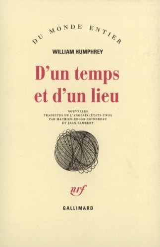 D'UN TEMPS ET D'UN LIEU, de William Humphrey | portada del libro