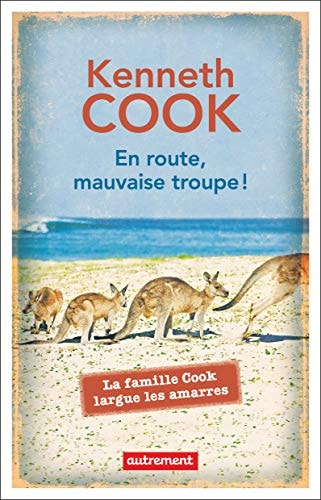 EN ROUTE, MAUVAISE TROUPE !, de Kenneth Cook | portada del libro