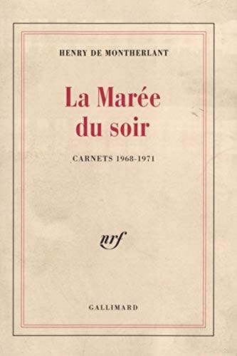LA MAREE DU SOIR, de Montherlant | portada del libro