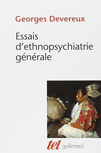 ESSAIS D'ETHNOPSYCHIATRIE GENERALE, de Georges Devereux | portada del libro