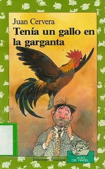 TENIA UN GALLO EN LA GARGANTA ZOO PAPEL, de CERVERA JUAN | portada del libro