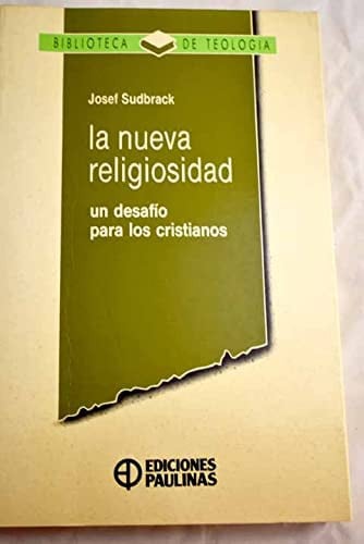 La nueva religiosidad, de SUDBRACK | portada del libro