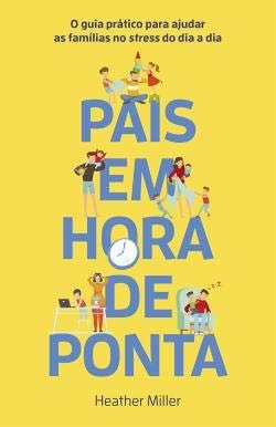 PAIS EM HORA DE PONTA, de Heather Miller | portada del libro