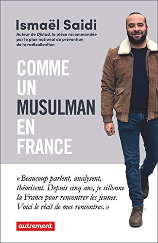 COMME UN MUSULMAN EN FRANCE L, de Ismaël Saidi | portada del libro