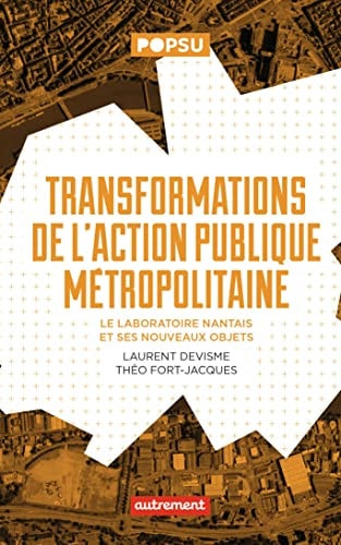 TRANSFORMATIONS DE L'ACTION PUBLIQUE METROPOLITAINE LE LABOR, de Laurent Devisme | portada del libro