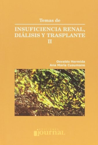 TEMAS DE INSUFICIENCIA RENAL DIALISIS Y TRASPLANTE II, de HERMIDA | portada del libro