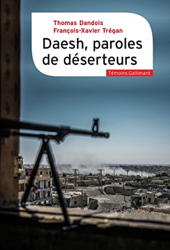 DAESH PAROLES DE DESERTEURS, de Thomas Dandois | portada del libro