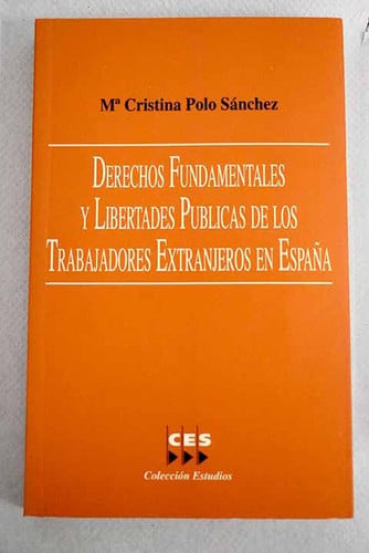 Derechos fundamentales y libertades de los trabajadores extranjeros, de POLO SANCHEZ | portada del libro