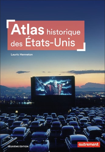 Atlas historique des Etats-Unis, de Lauric Henneton | portada del libro