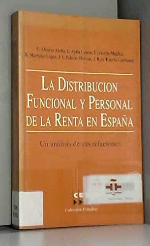 LA DISTRIBUCION FUNCIONAL Y PERSONAL DE LA RENTA EN ESPAÑA, de VV.AA | portada del libro