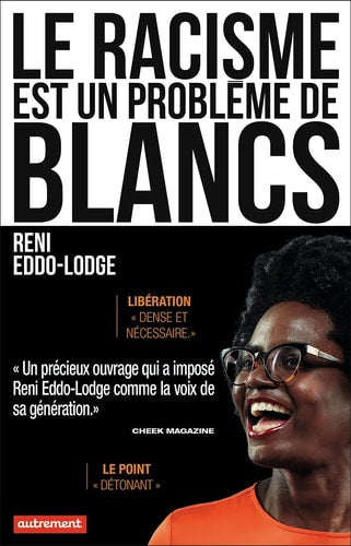 LE RACISME EST UN PROBLEME DE BLANCS, de Reni Eddo-Lodge | portada del libro
