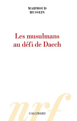LES MUSULMANS AU DEFI DE DAECH, de Mahmoud Hussein | portada del libro