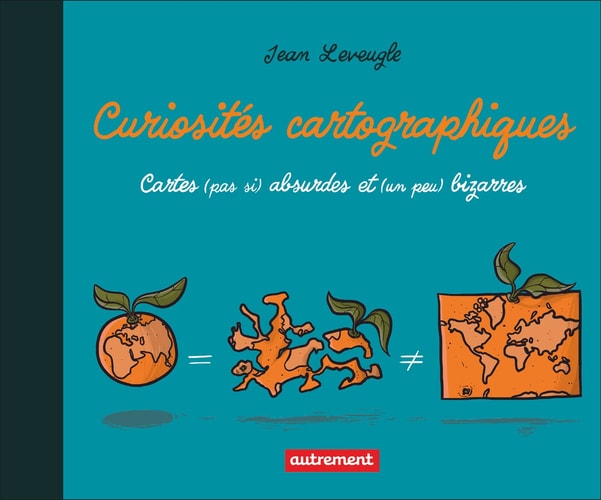 CURIOSITES CARTOGRAPHIQUES, de Jean Leveugle | portada del libro