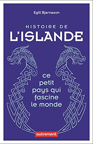 HISTOIRE DE L'ISLANDE, de Egill Bjarnason | portada del libro