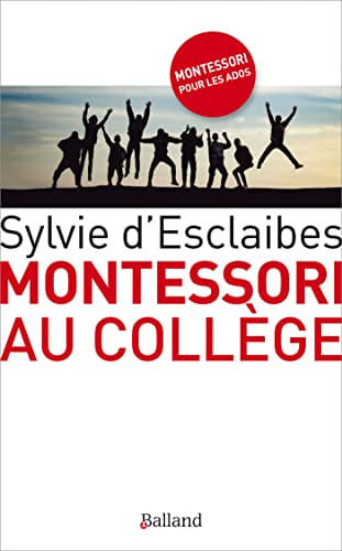 MONTESSORI AU COLLEGE, de D'ESCLAIBES SYL | portada del libro