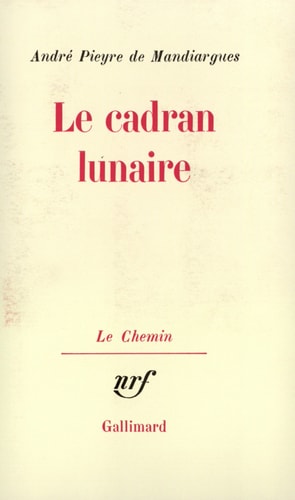 LE CADRAN LUNAIRE, de Pieyre de Mandiargues | portada del libro