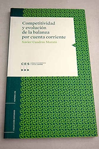 Competitividad y evolución de la balanza por cuenta corriente, de XAVIER CUADRAS MORATO | portada del libro