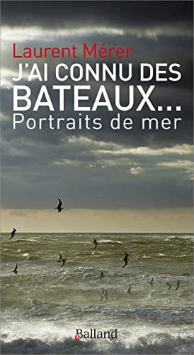 AI CONNU DES BATEAUX J, de MERER LAURENT | portada del libro