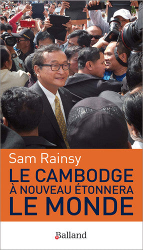 LE CAMBODGE A NOUVEAU ETONNERA LE MONDE, de RAINSY SAM | portada del libro