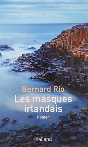 LES MASQUES IRLANDAIS, de RIO BERNARD | portada del libro