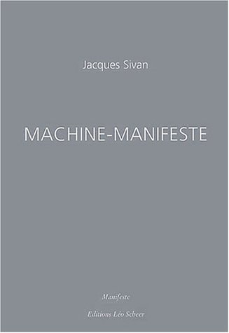 ACHINE-MANIFESTE, de sivan jacques | portada del libro