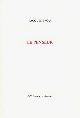 E PENSEUR, de Jacques Brou | portada del libro
