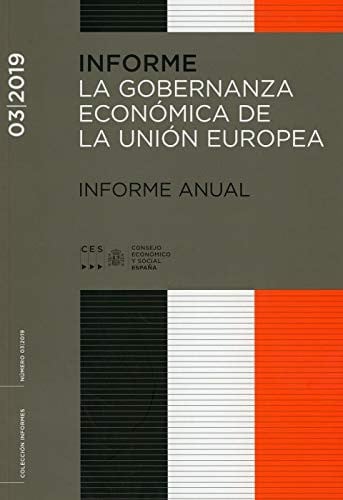 La gobernanza económica de la Unión Europea. INFORME ANUAL | portada del libro